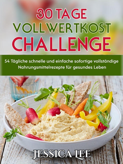 Title details for 30-Tage-Vollwertkost-Challenge by Jessica Lee - Available